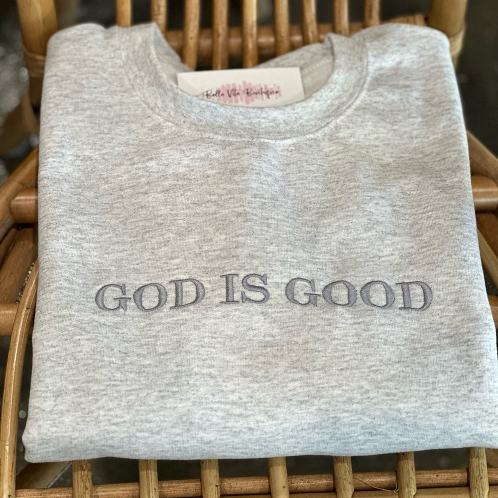 God is good crewneck